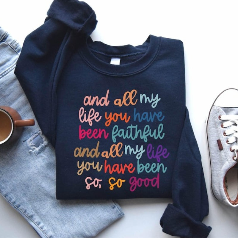 Christian Faith Bible Verse “You Have Been Faithful” Unisex Sweatshirt 