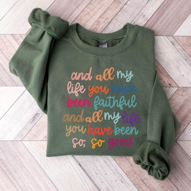 Christian Faith Bible Verse “You Have Been Faithful” Unisex Sweatshirt 