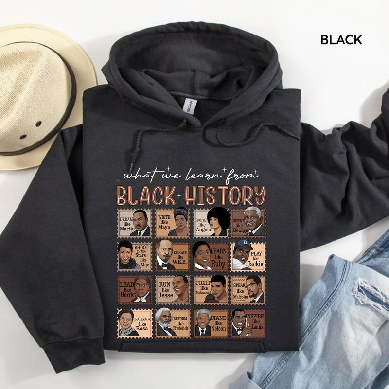 What We Learn From Black History Gildan Hoodie