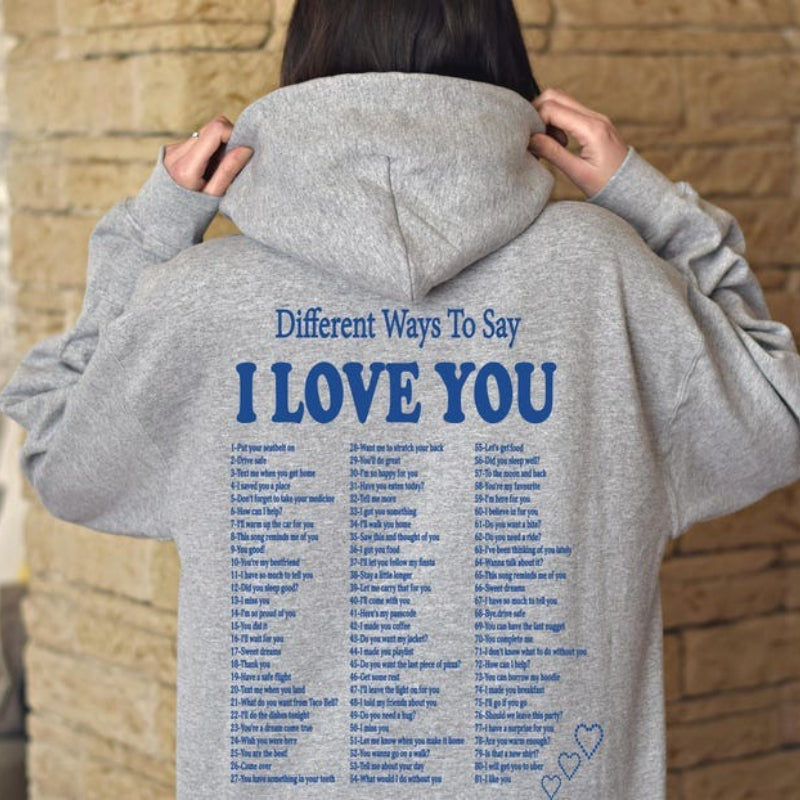 Different Ways to Say Love Trendy Unisex Hoodie
