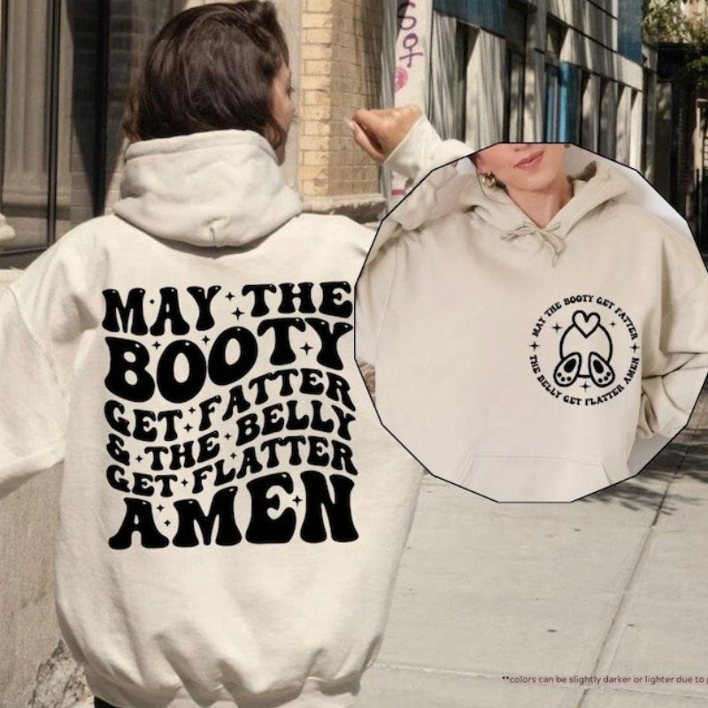 Booty Fatter Belly Flatter Funny Gym Unisex Hoodie 