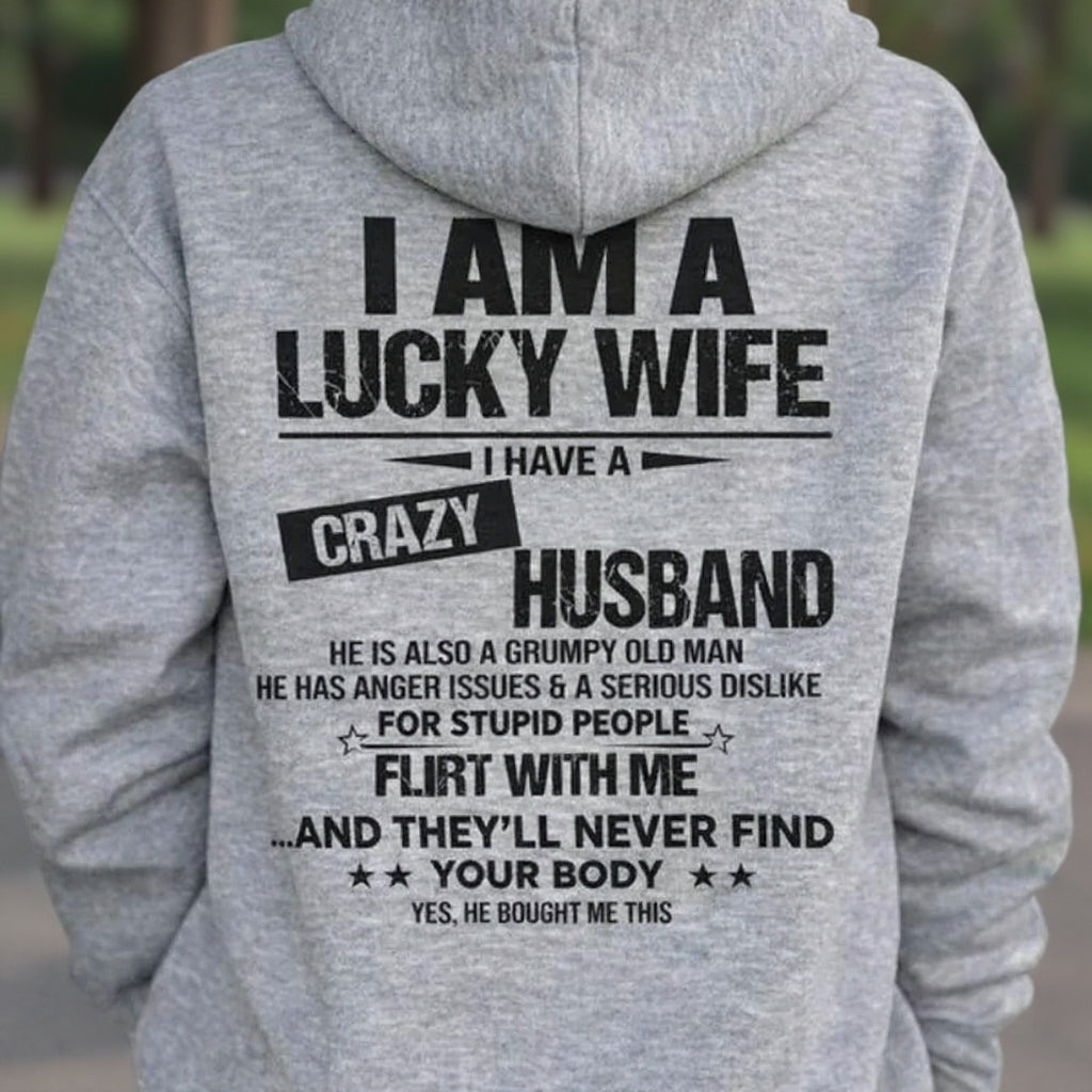I am lucky Wife Hoodie