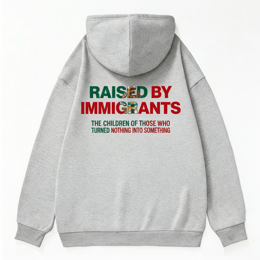 Mexican Immigrant Raised Dreamer Proud Daughter Hoodie