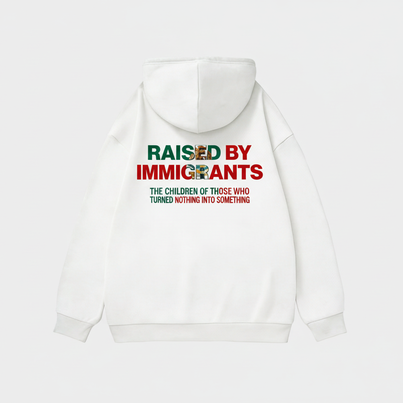 Mexican Immigrant Raised Dreamer Proud Daughter Hoodie