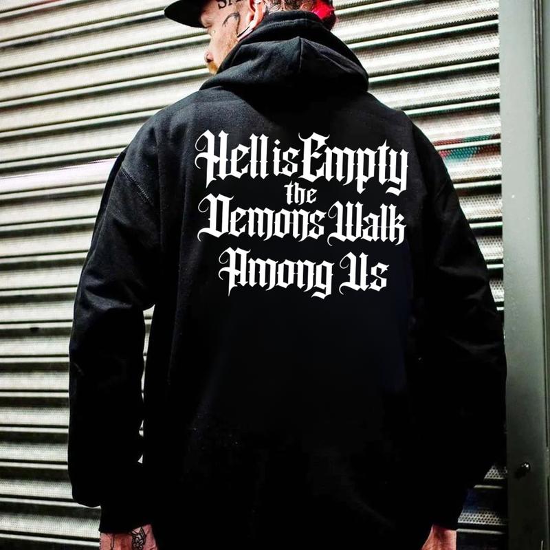 Hell Is Empty Demons Walk Among Us Gothic Quote Hoodie