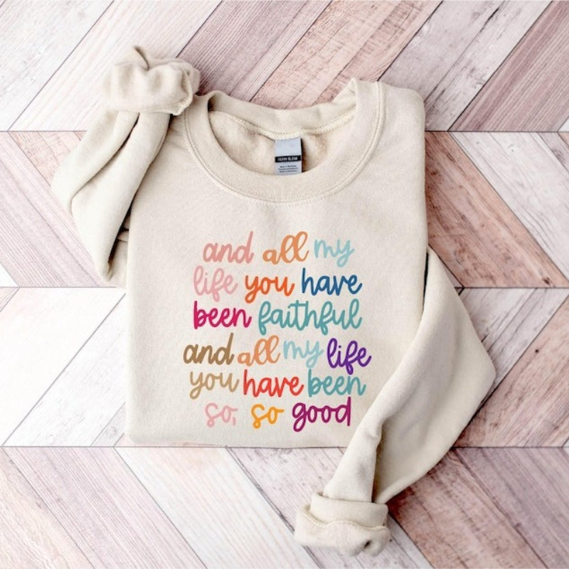 Christian Faith Bible Verse “You Have Been Faithful” Unisex Sweatshirt 